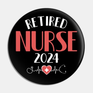 Retired Nurse 2024 Cute Nurse Retirement 2024 Pin