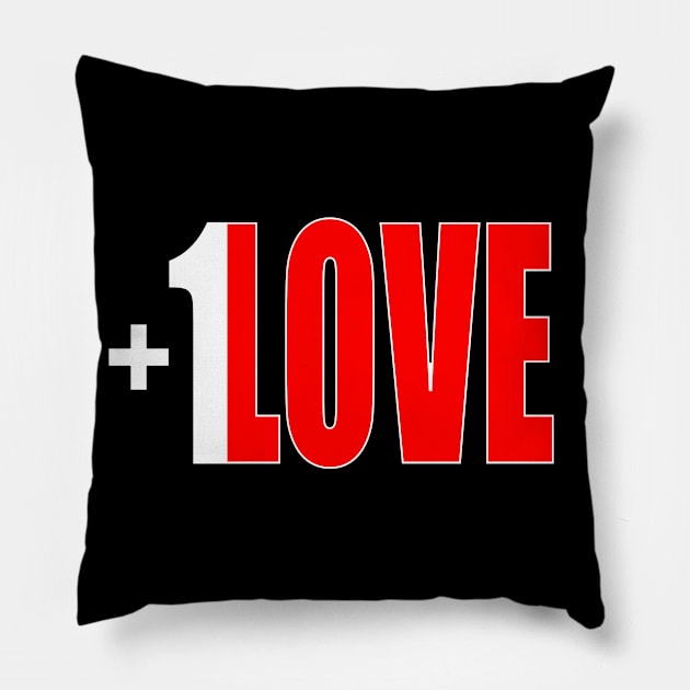 +1 LOVE - tall design Pillow by FutureImaging