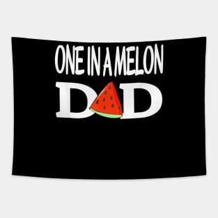 One In A Melon Dad Fathers Day Funny Pun Watermelon Tapestry