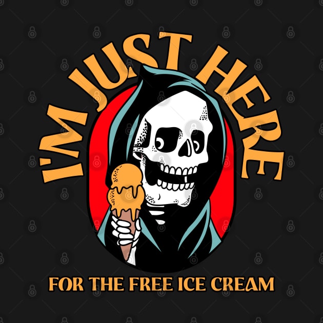 I'm Just Here For The Free Ice Cream, Vintage Grim Reaper Family Cruise Food Design by Printofi.com