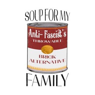 Antifa Soup T-Shirt