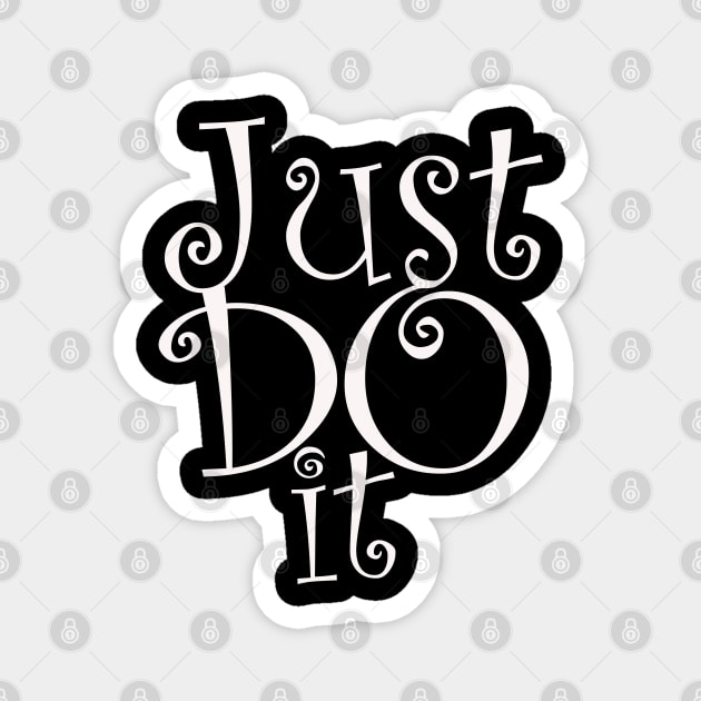 Just Do it Magnet by Berline Shop