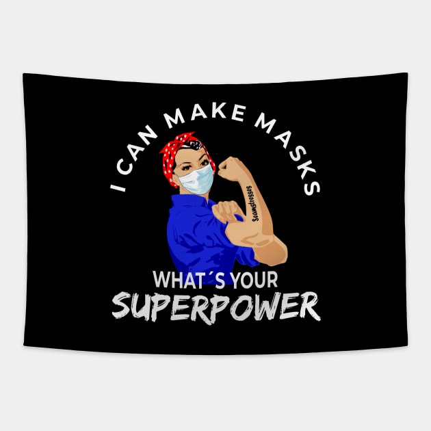 Quilter I Can Make Masks, Whats Your Superpower, Perfect gift idea for seamstresses in quarantine time Tapestry by Printofi.com