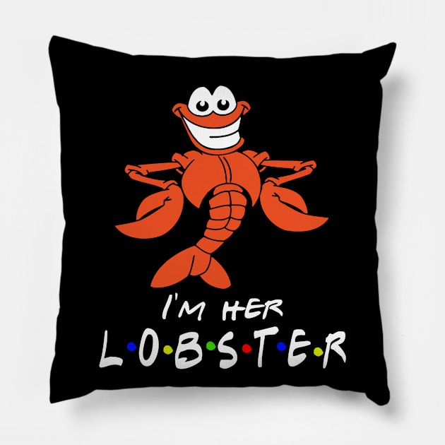 I'm her lobster Pillow by Jambo Designs