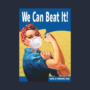 We Can Beat It! T-Shirt