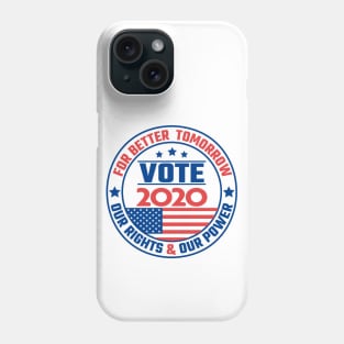 Vote 2020 Phone Case