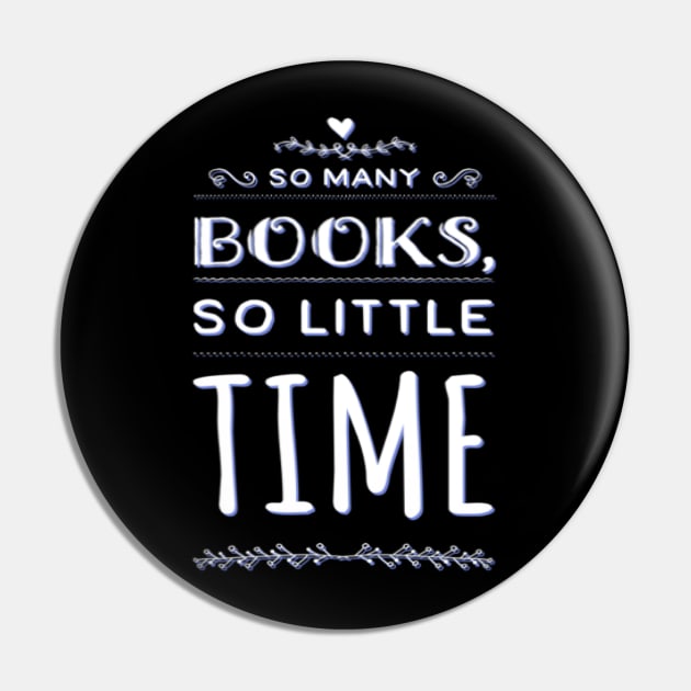 So many books so little time, Tees for book lovers Pin by BoogieCreates