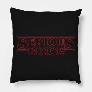 Serious Binge Pillow