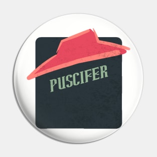 puscifer Pin