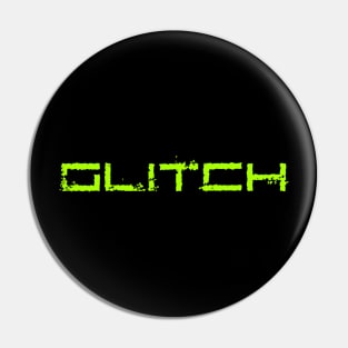 Glitch Pin