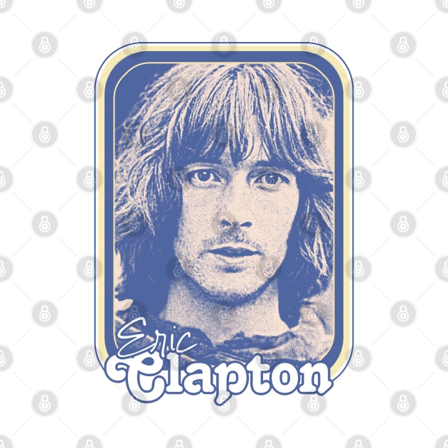 Eric Clapton // 60s Retro Style Fan Art by DankFutura