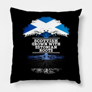 Scottish Grown With Estonian Roots - Gift for Estonian With Roots From Estonia Pillow