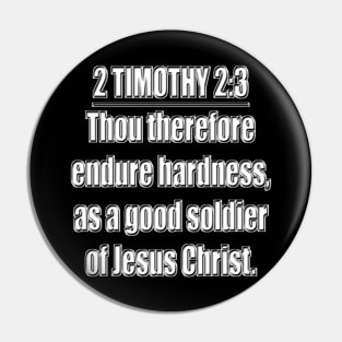 KJV 2 Timothy 2:3 Pin