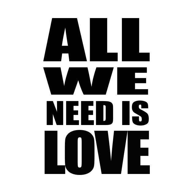 All we need is love by JPS-CREATIONS