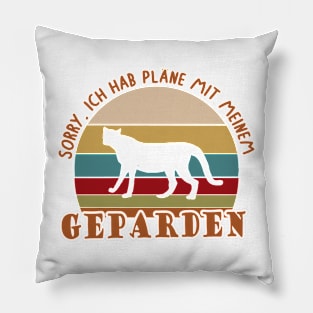 Gepard Spruch Pläne Hobby Safari Geschenk Pillow