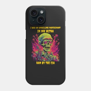 I was an unwilling participant in MK ultra, ran by the CIA Phone Case