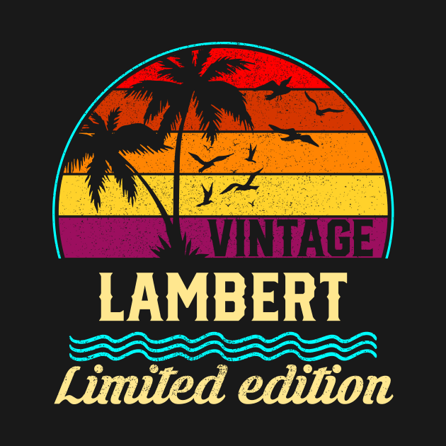 Vintage Lambert Limited Edition, Surname, Name, Second Name by cristikosirez