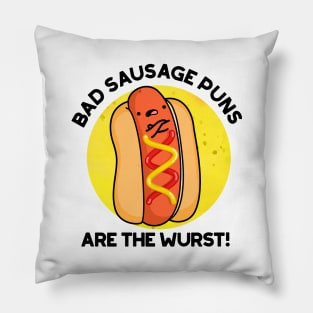 Bad Sausage Puns Are The Wurst Cute Food Pun Pillow