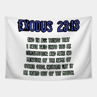 Exodus 23:13 Tapestry