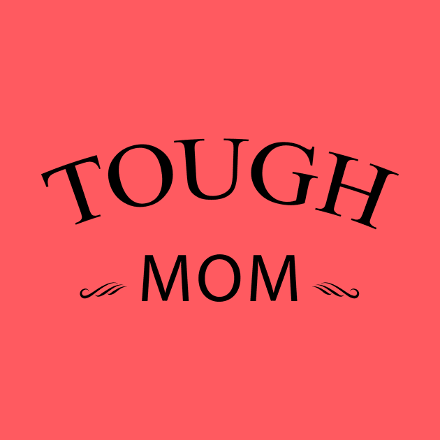 Tough Mom by Tiomio