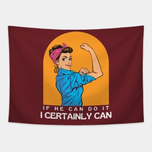 if he can do it, i certainly can. Tapestry