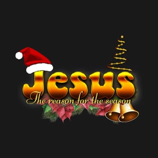 Jesus the reason for the season Christmas design T-Shirt