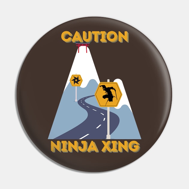 Caution: Ninja Crossing - Funny Ninja Pin by SEIKA by FP