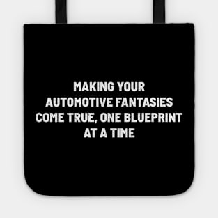 Making Your Automotive Fantasies Come True, One Blueprint at a Time Tote