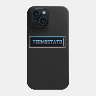 Termostato Phone Case