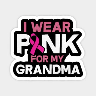 i wear pink for my grandma Magnet