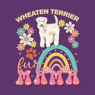 Wheaten Terrier  Fur Mama, Wheaten Terrier  For Dog Mom, Dog Mother, Dog Mama And Dog Owners T-Shirt