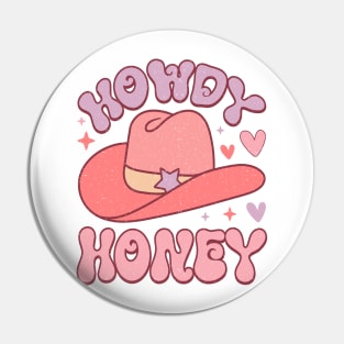 Howdy Honey T Shirt Valentine T shirt For Women Pin