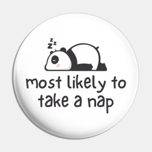 Most Likely To Take A Nap Cute Sleeping Panda Pin