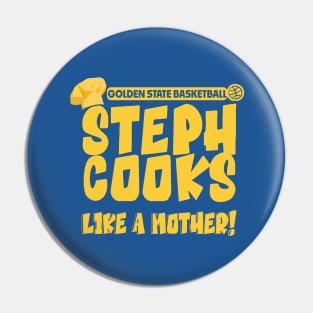 Steph Cooks Like A Mother Pin