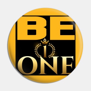Be One. Inspirational Pin
