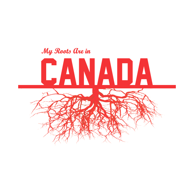 My Roots Are in Canada by Naves