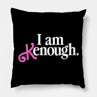 I Am Kenough - Black & Pink Pillow