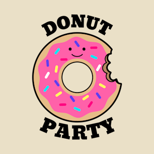 Funny Donut Pun Donut Lover Gift "Donut Party" T-Shirt