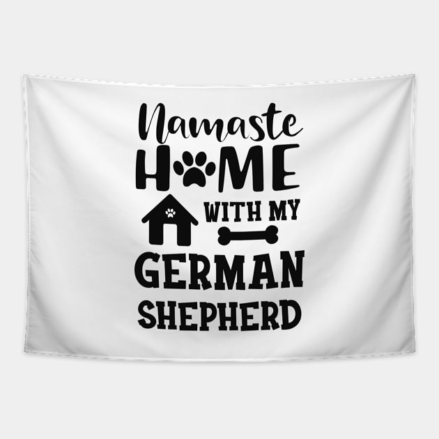 German Shepherd - Namaste home with my german shepherd Tapestry by KC Happy Shop