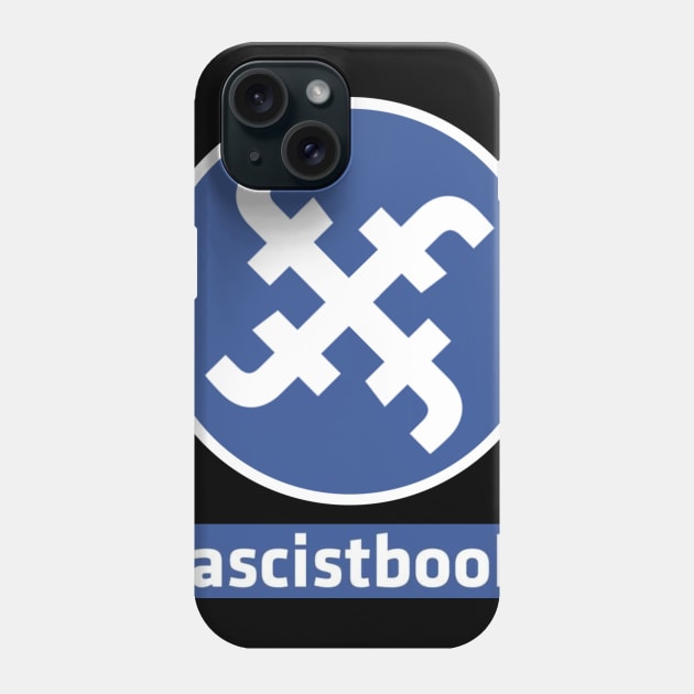 Fascistbook Phone Case by TommyVision