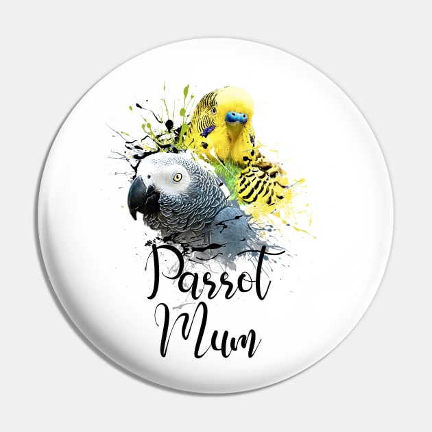 Parrot Mom Color Splatter Budgie and Grey Parrot White Pin by BirdNerd