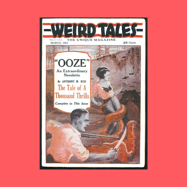 Weird Tales "OOZE" by 21 Grams 