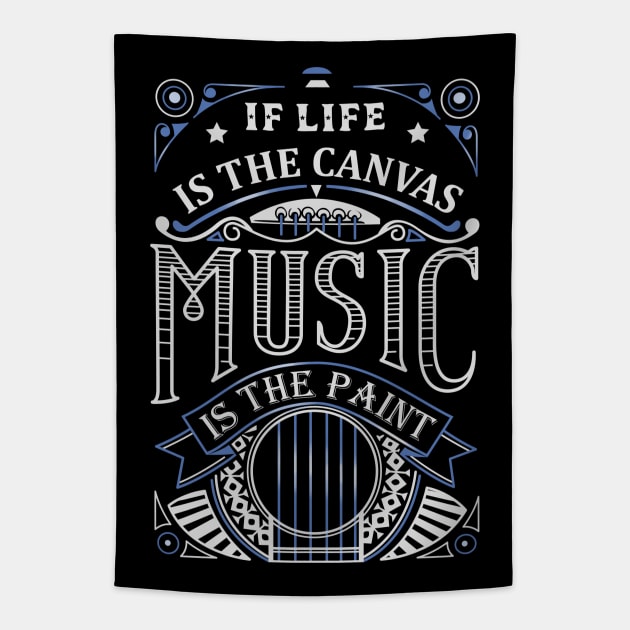 If Life Is The Canvas Music Is The Paint Tapestry by LittleBunnySunshine