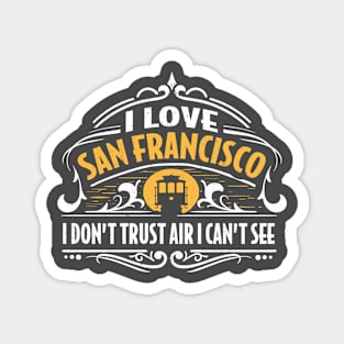 San Francisco Smog Magnet