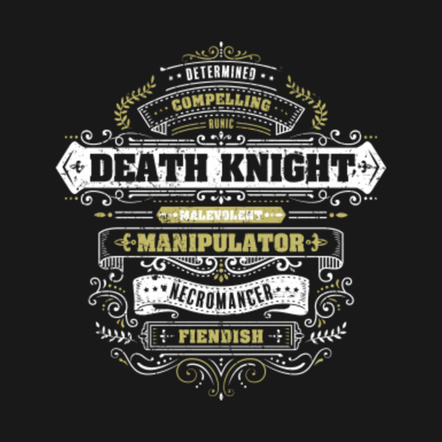 WoW Death Knight Class Wow Death Knight TShirt TeePublic