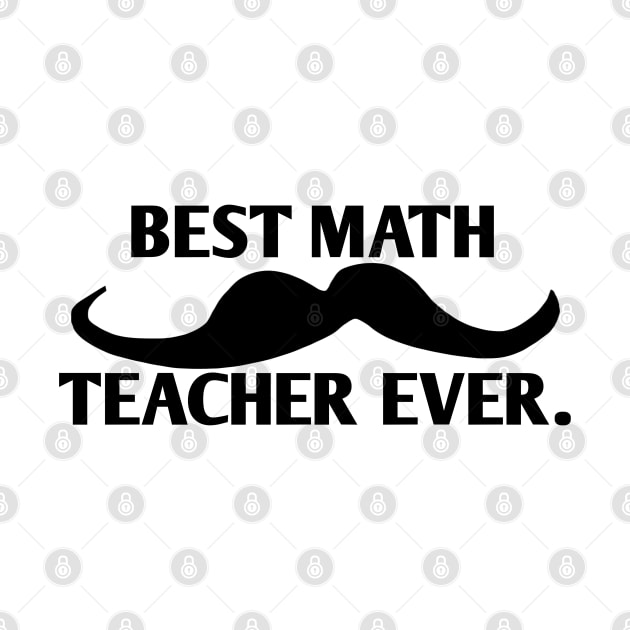 Best math teacher ever, Gift for male math teacher with mustache by BlackMeme94