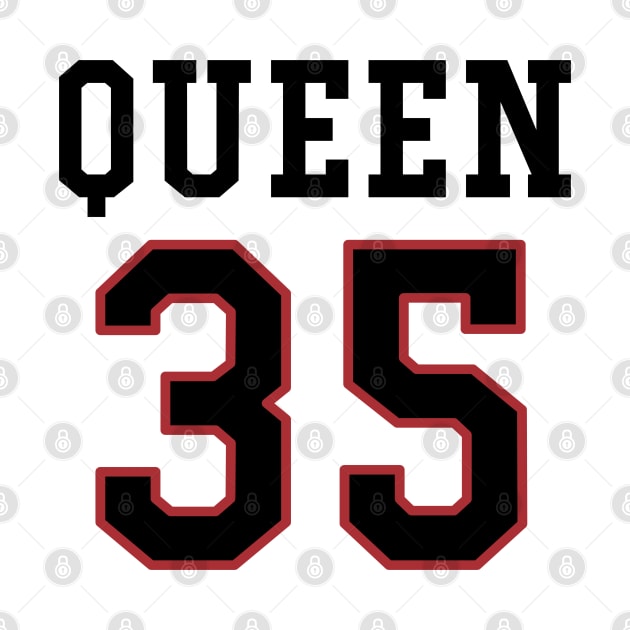 35th Birthday Gift Slab Queen 35 by Havous
