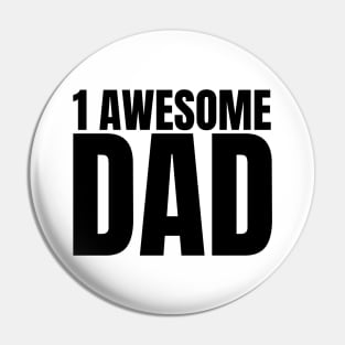 1 Awesome Dad. Funny Dad Life Quote. Pin