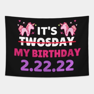 It's Twosday My Birthday 2-22-22, Cool Twosday Birthday Unicorn Tapestry