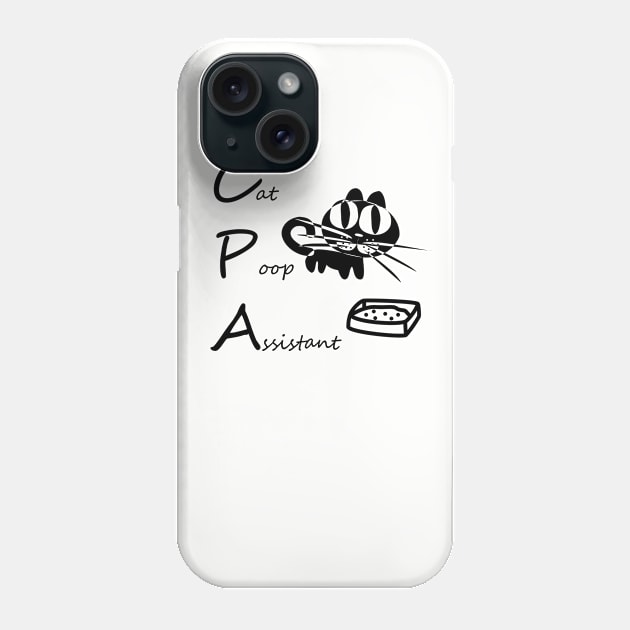 Cat Poop Assistant CPA Phone Case by EversweetStudio